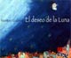 Cover : El deseo de la Luna